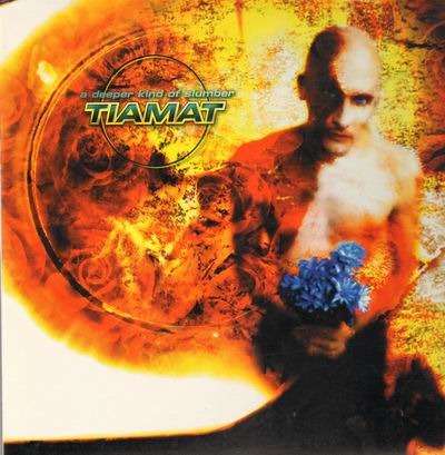 Tiamat - A Deeper kind Of Slumber