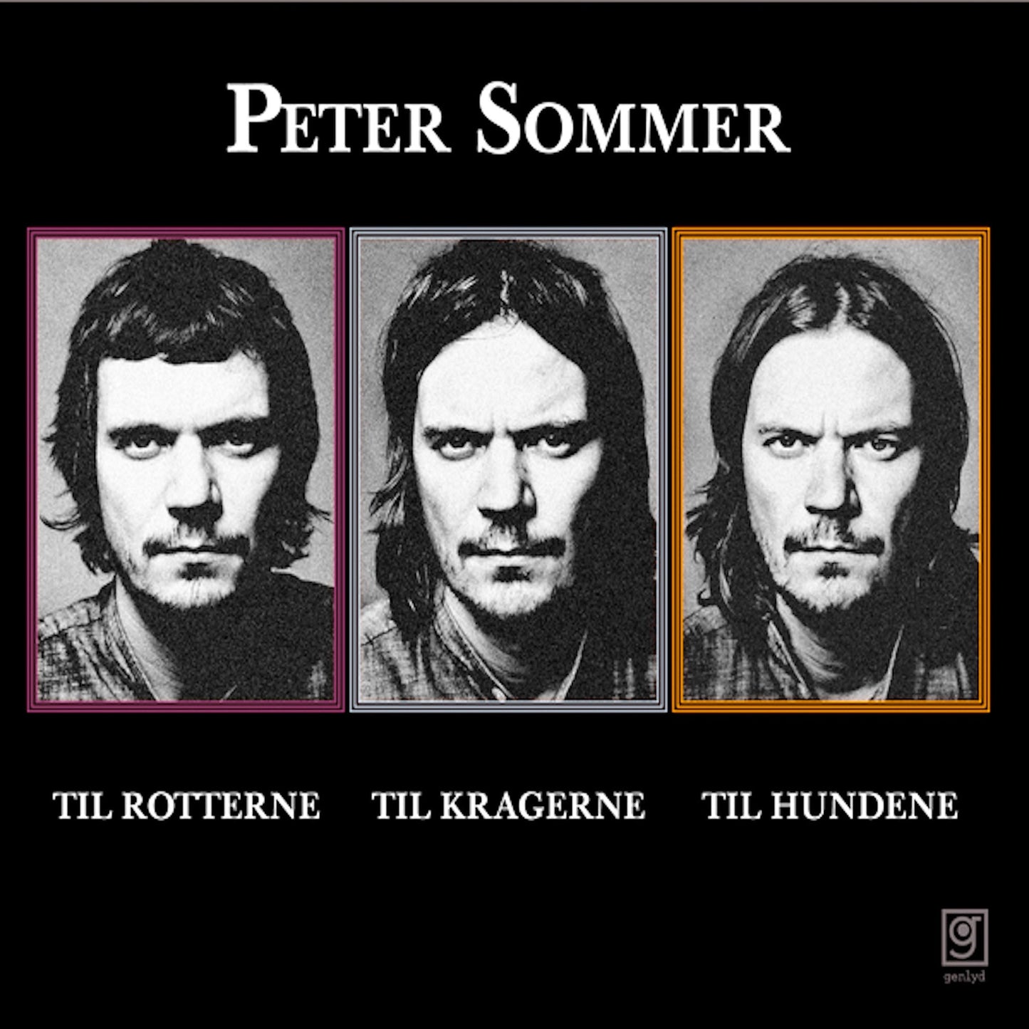 Sommer, Peter ‎– Til Rotterne, Til Kragerne, Til Hundene