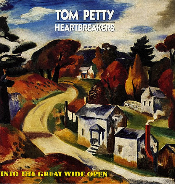 Petty, Tom And The Heartbreakers - Into The Great Wide Open.