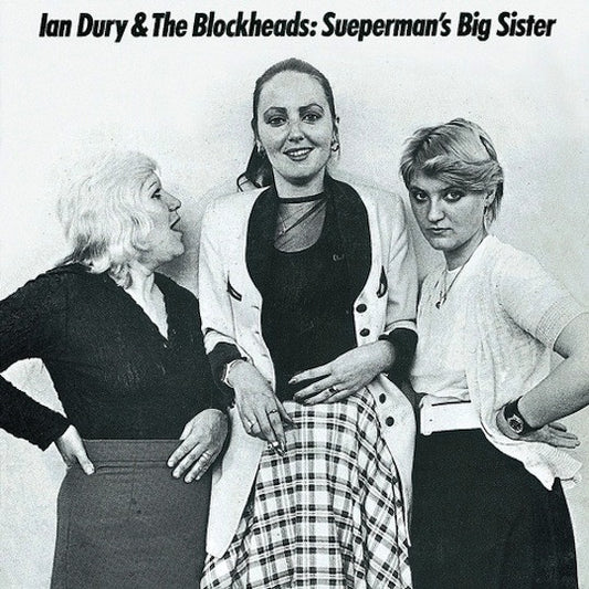 Dury, Ian & The Blockheads - Superman's Big Sister