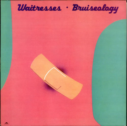 Waitresses - Bruiseology.