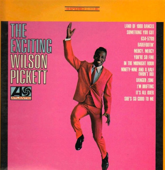 Pickett, Wilson - The Exciting.