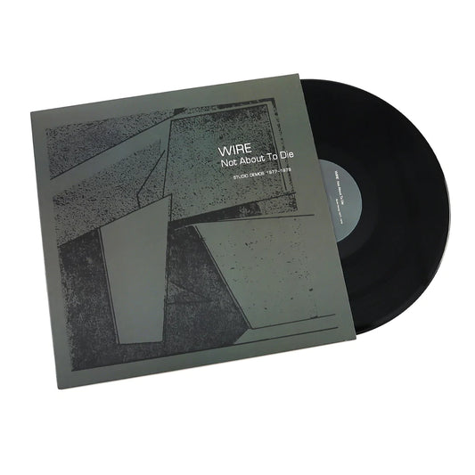Wire ‎– Not About To Die (Studio Demos 1977-1978)