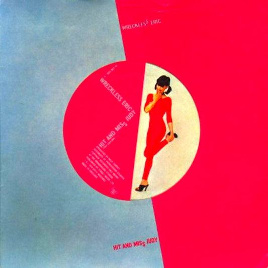 Wreckless Eric - Hit And Miss Judy