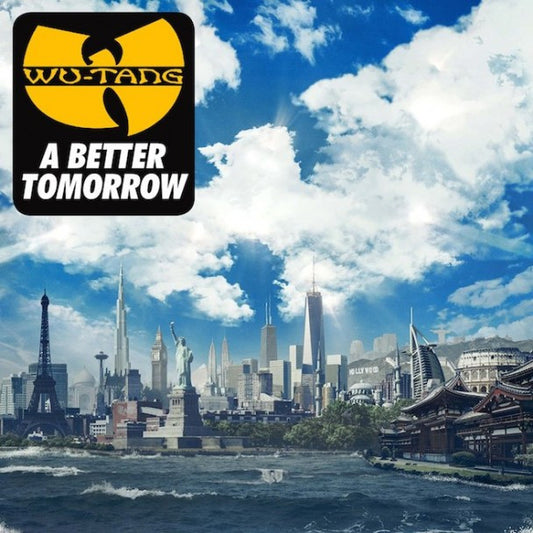 Wu-Tang Clan -  A Better Tomorrow